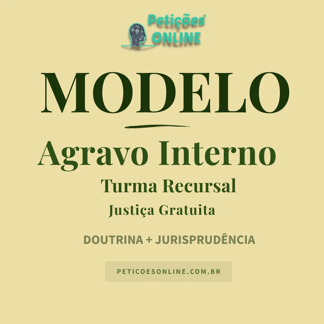 Modelo de Agravo Interno contra Decis&atilde;o Monocr&aacute;tica na Turma Recursal &mdash; Juizado Especial