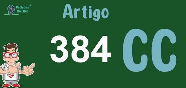 Art 384 do CC Quer baixar a jurisprudência grátis e