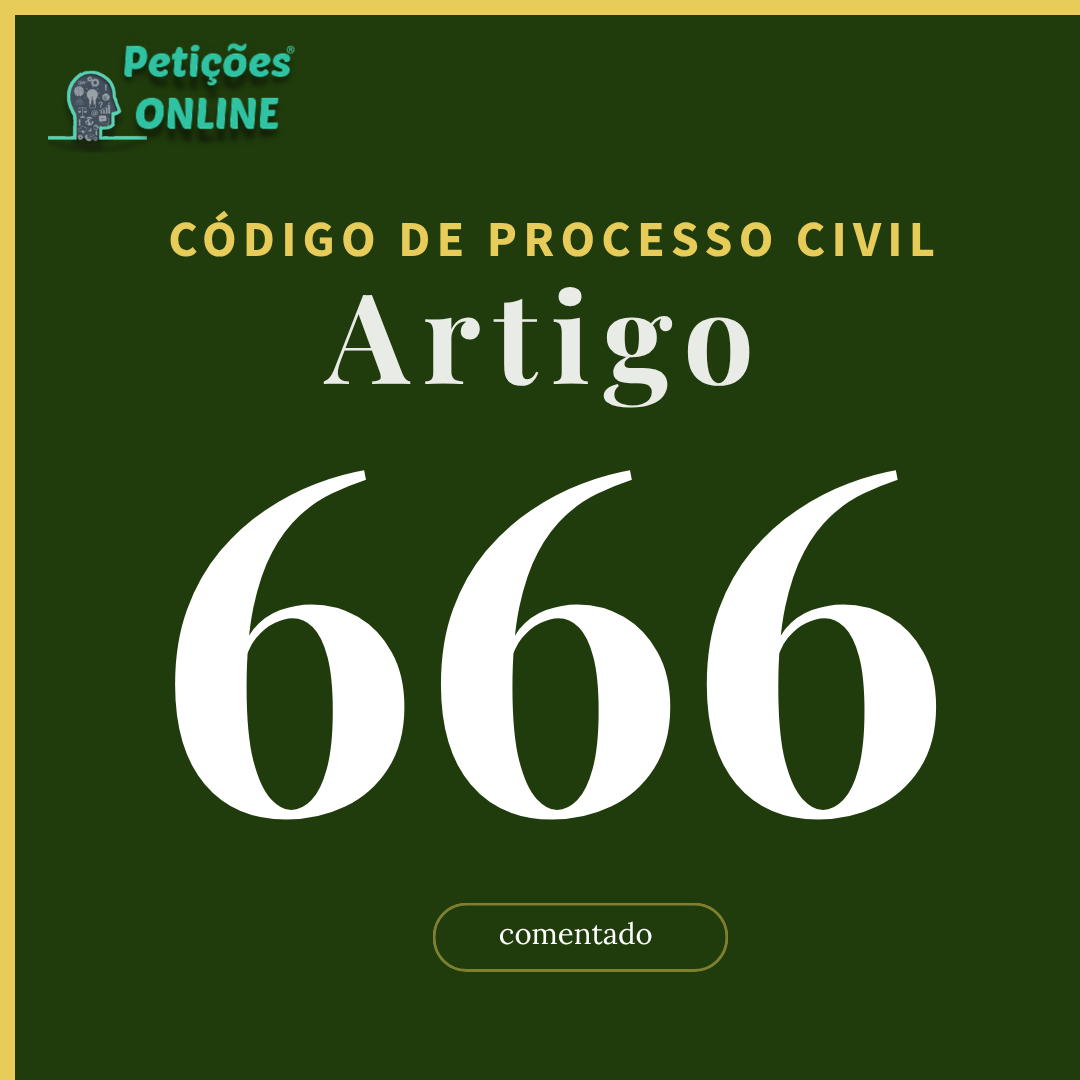 CPC Art 666 Comentado