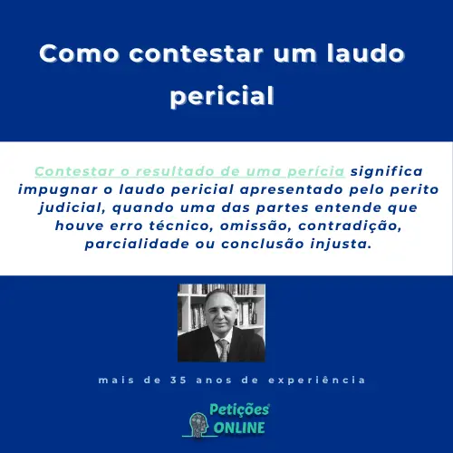 Como impugnar um laudo pericial CPC Art 477