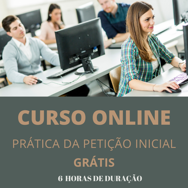 Curso Online Grátis de Como fazer uma petição inicial cível