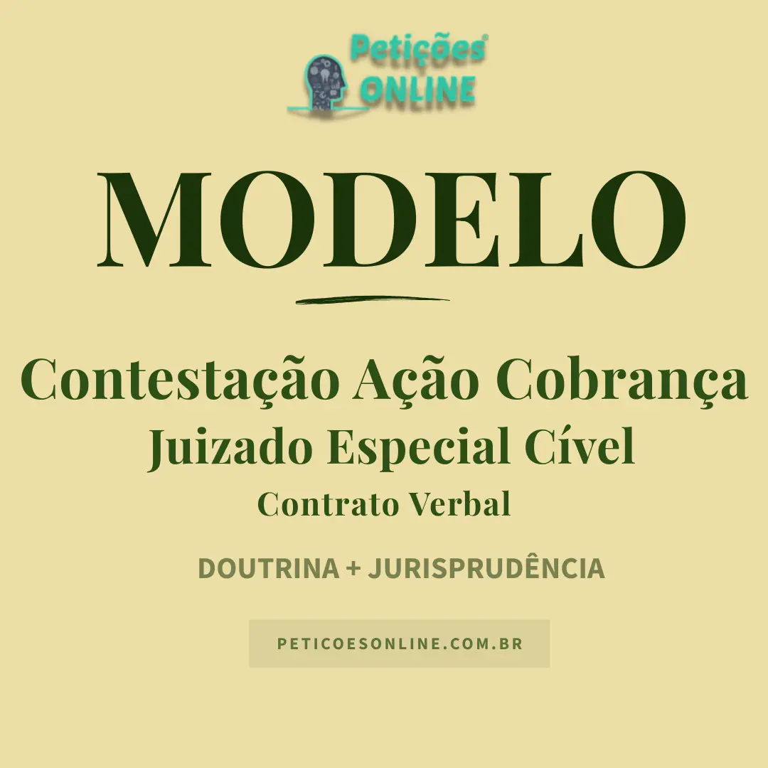 Modelo de Contestação em Ação de Cobrança no Juizado Especial — Contrato Verbal e Dívida Indevida
