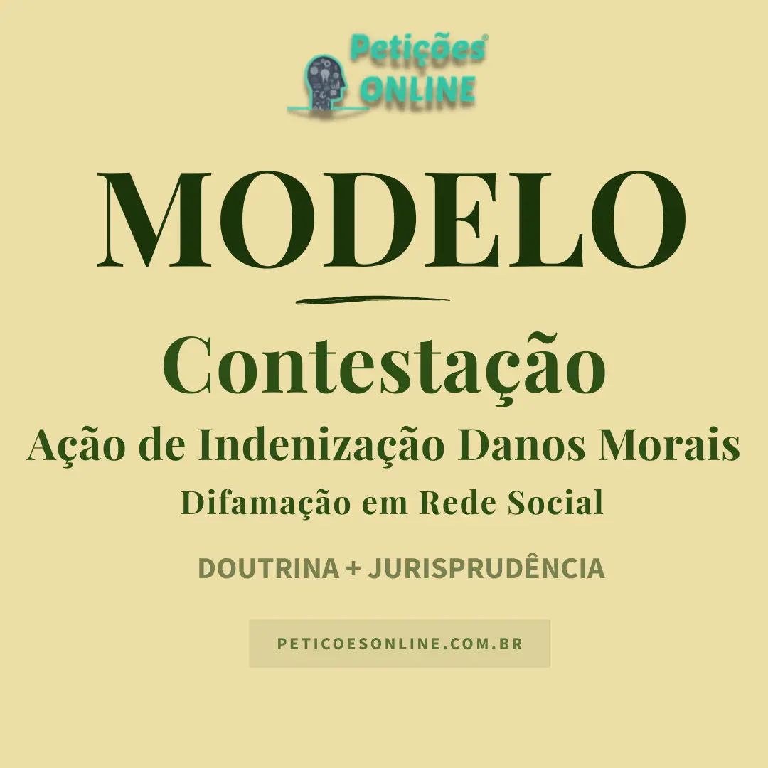 Modelo de Contestação de Dano Moral por Difamação em Rede Social — WhatsApp — Calúnia e Injúria