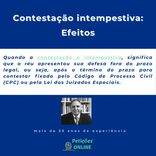 Contestação intempestiva: Efeitos