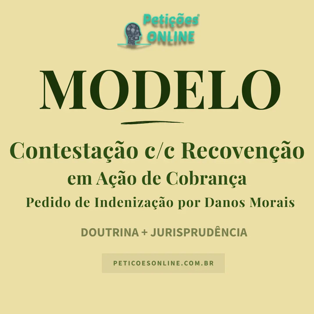 Modelo de Contesta&ccedil;&atilde;o com Reconven&ccedil;&atilde;o em Pe&ccedil;a &Uacute;nica &mdash; A&ccedil;&atilde;o de Cobran&ccedil;a &mdash; Multa de Fidelidade &mdash; Danos Morais