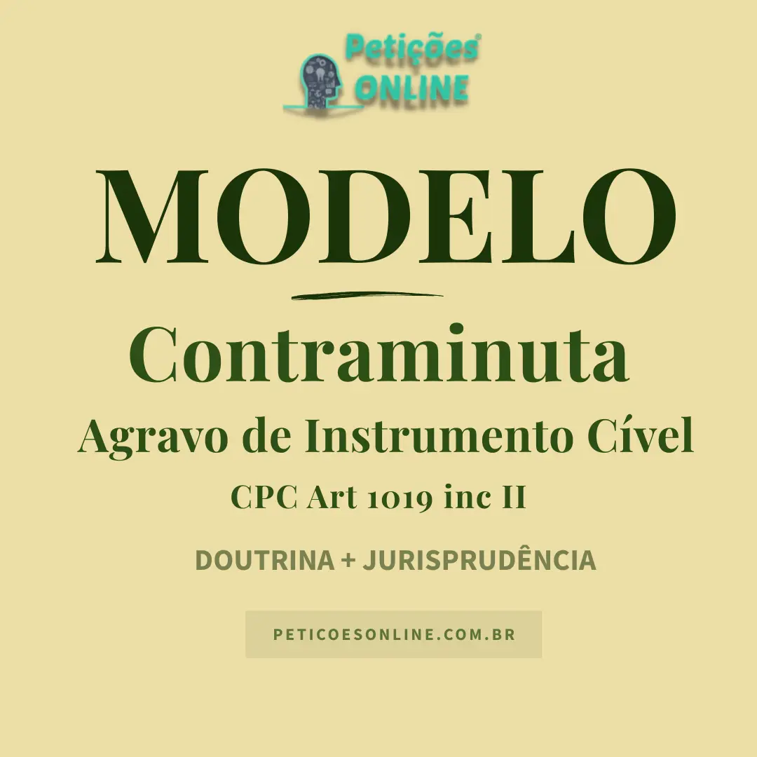Modelo de Contraminuta de Agravo de Instrumento Cível — Resposta ao Recurso no Novo CPC