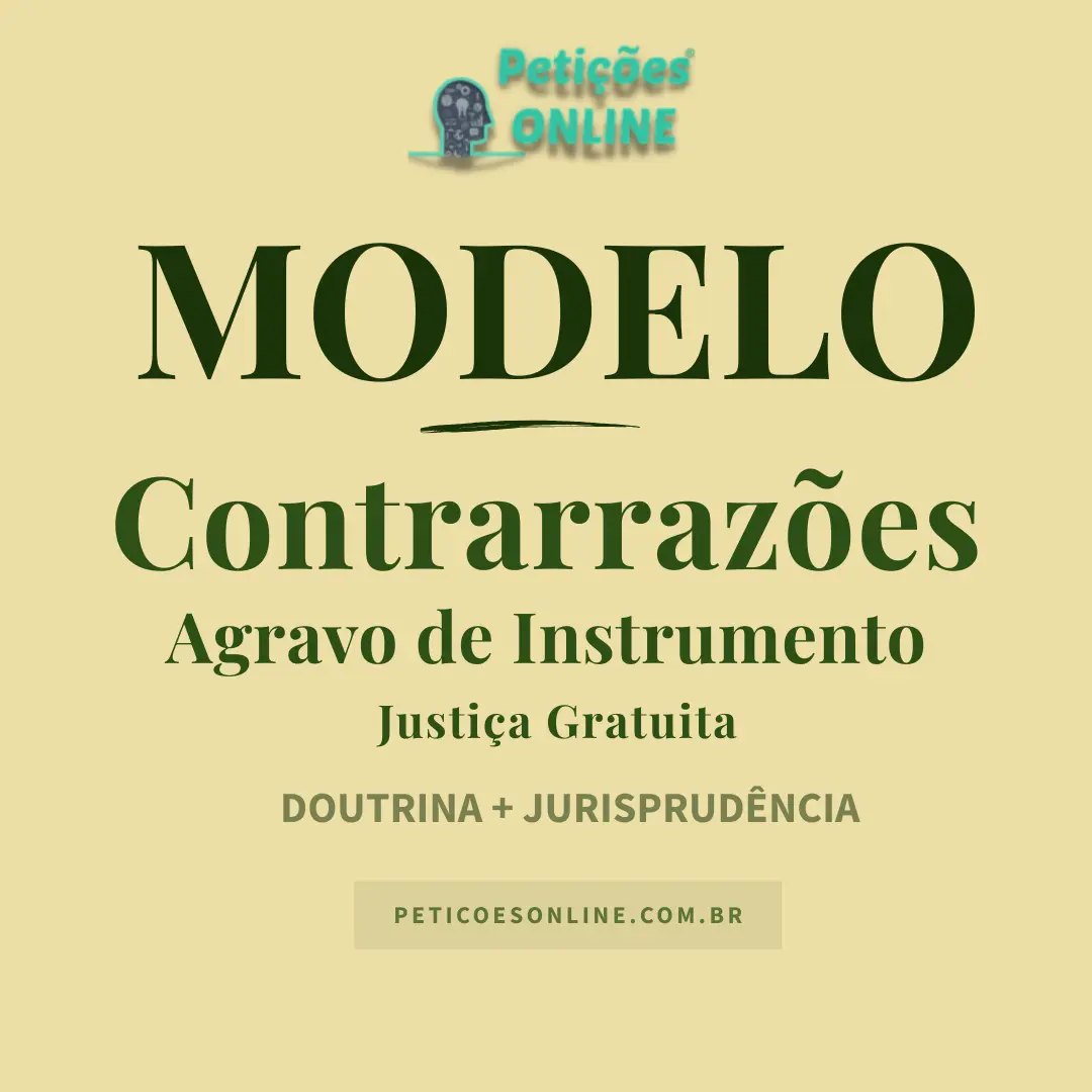 Modelo de Contrarrazões ao Agravo de Instrumento Cível — Justiça Gratuita