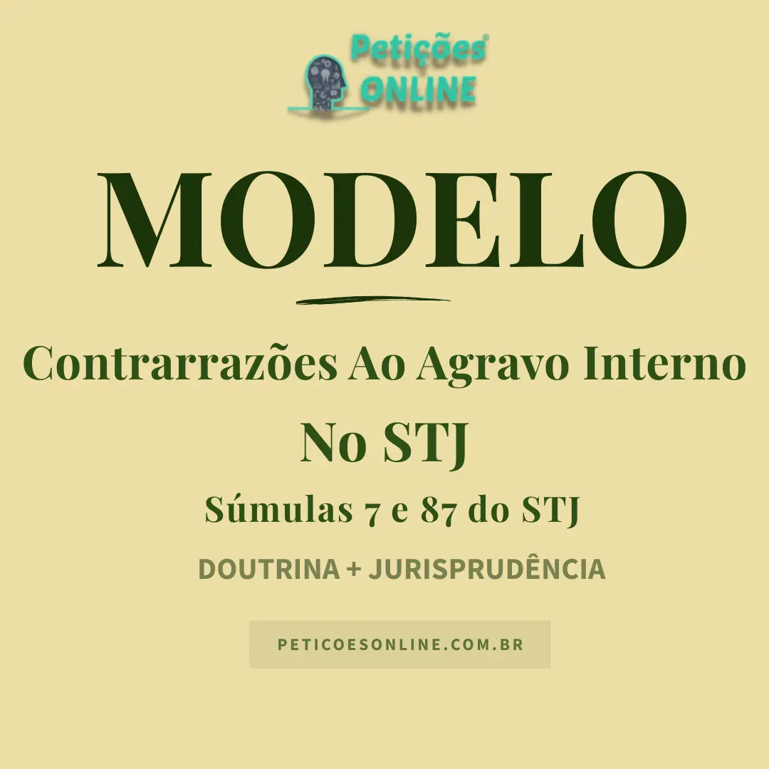 Modelo de Contrarrazões ao Agravo Interno no STJ — Decisão Monocrática — Súmula 7 e Súmula 83