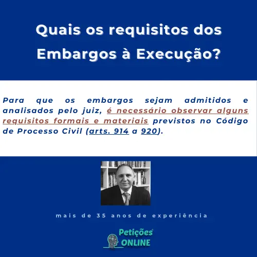 Requisitos aos Embargos à Execução