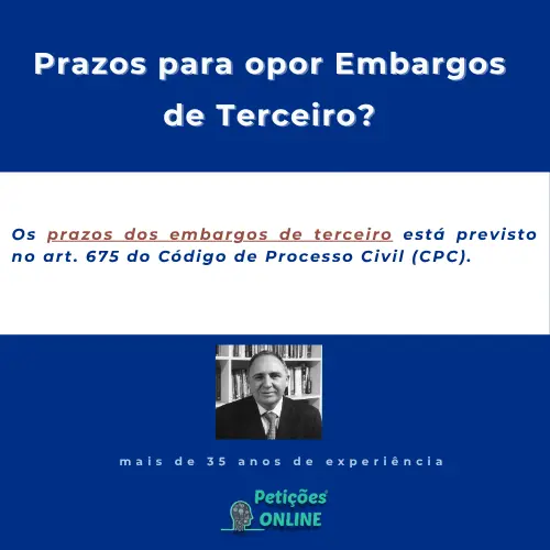 Embargos de terceiros: prazos para propor