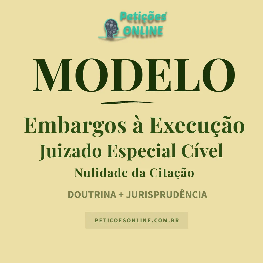 Modelo de Embargos à Execução — Nulidade de Citação — Juizado Especial
