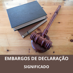 Embargos de declaração no Novo CPC |Significado|