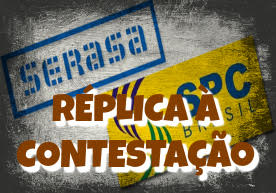 Réplica à Contestação no juizado especial - Negativação Indevida