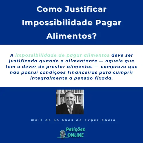 Como justificar impossibilidade de pagar alimentos