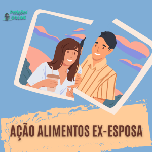 Modelo de petição de ação de alimentos para ex-esposa