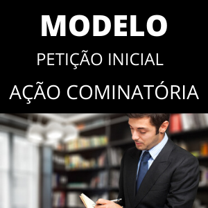 Modelo de petição inicial de ação cominatória novo CPC