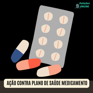 Ação contra plano de saúde que nega medicamento