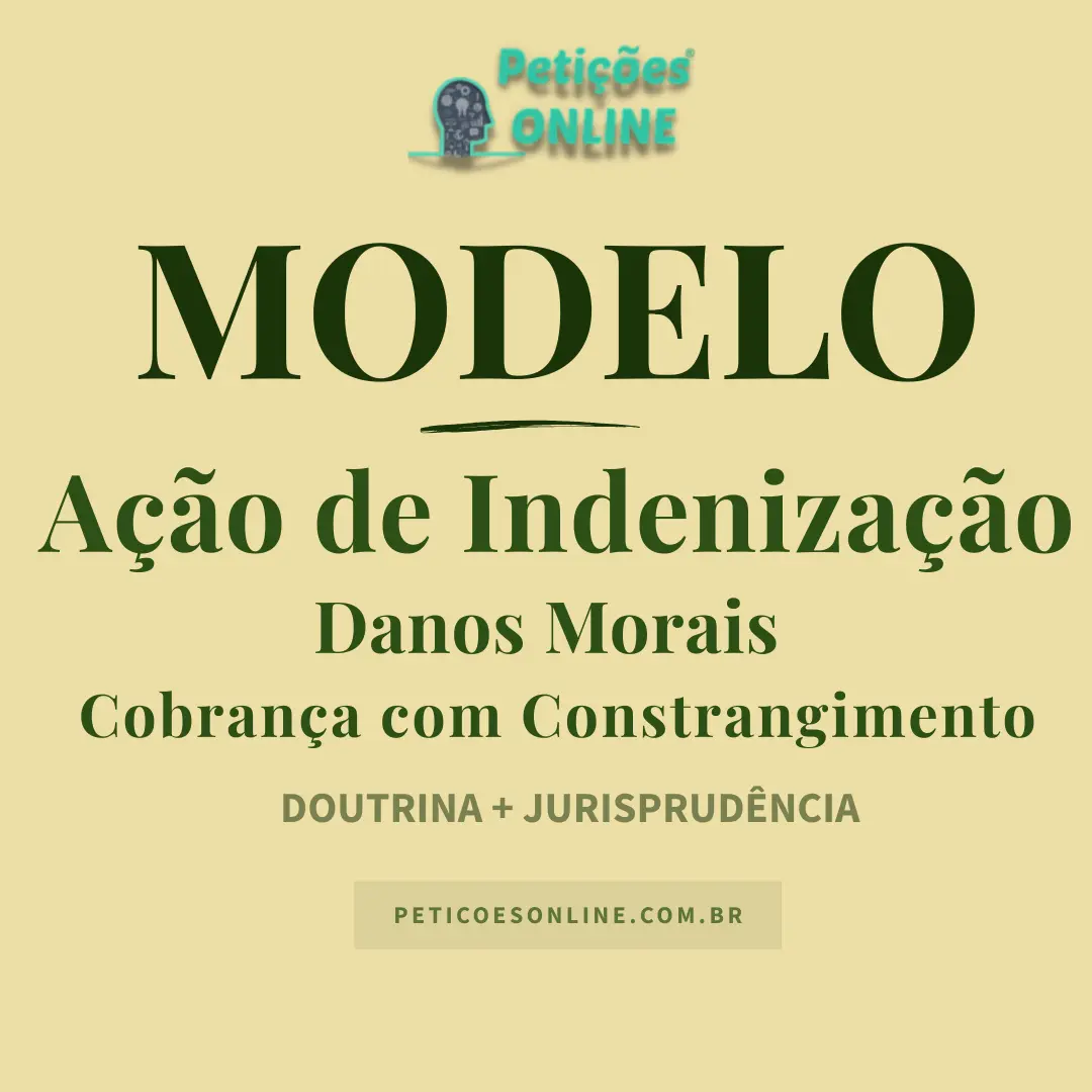 Modelo A&ccedil;&atilde;o de Indeniza&ccedil;&atilde;o Cobran&ccedil;a com Constrangimento