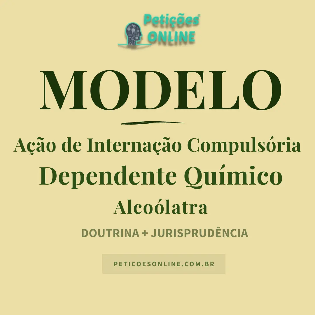 Modelo de A&ccedil;&atilde;o de Interna&ccedil;&atilde;o Compuls&oacute;ria Dependente Qu&iacute;mico Alco&oacute;latra