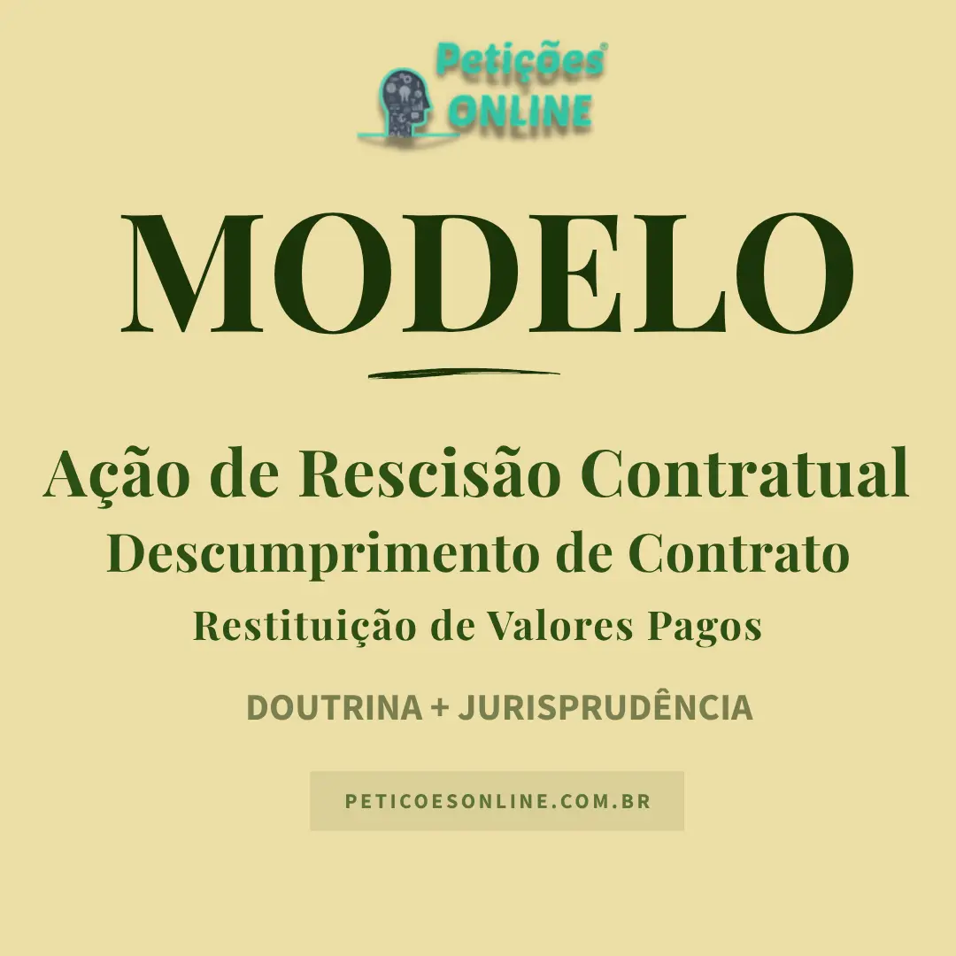 Modelo de A&ccedil;&atilde;o de Rescis&atilde;o Contratual por Descumprimento do Vendedor