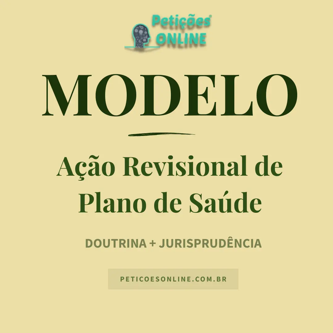 Modelo de A&ccedil;&atilde;o Revisional de aumento abusivo plano de sa&uacute;de