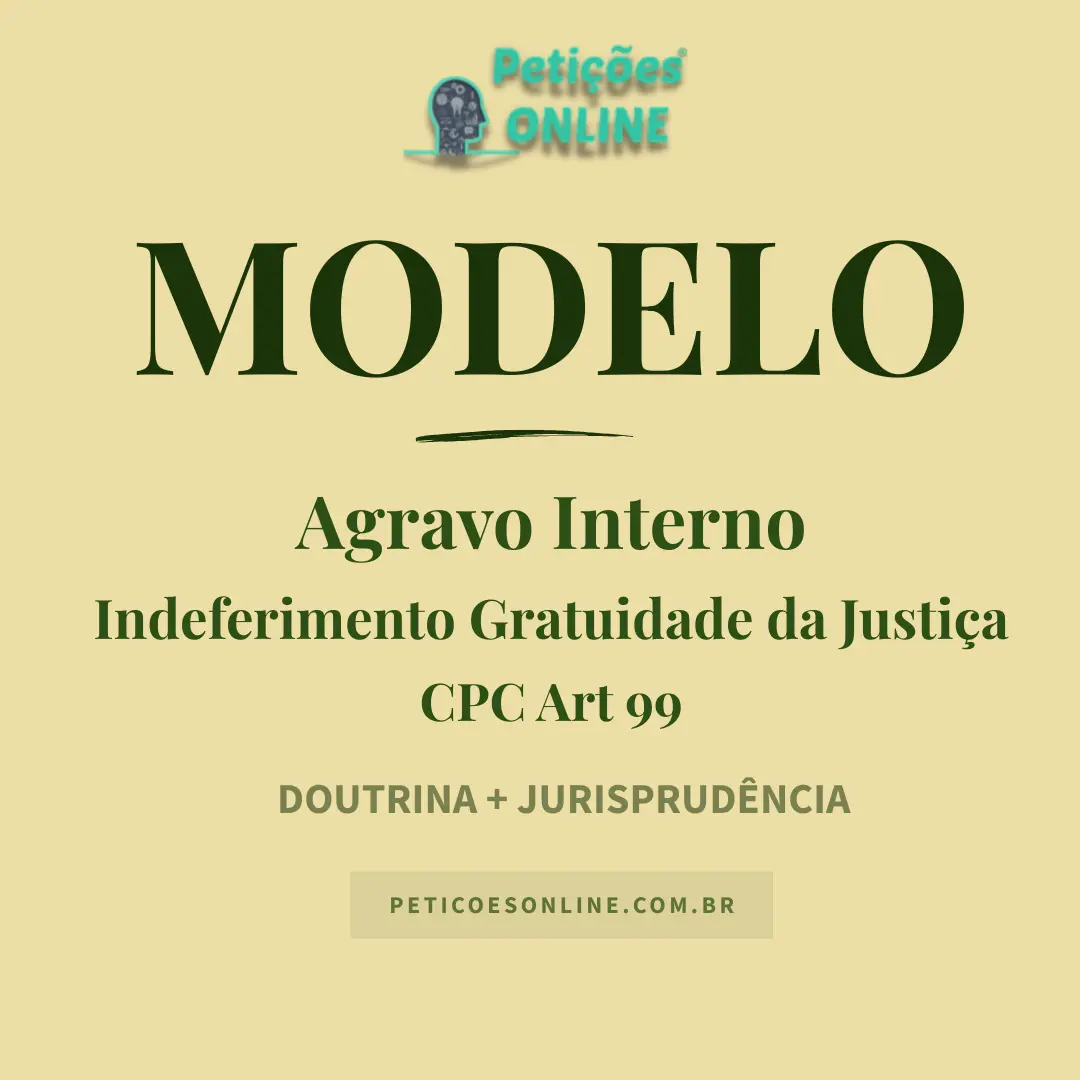 Modelo de Agravo Interno Indeferimento Gratuidade da Justi&ccedil;a