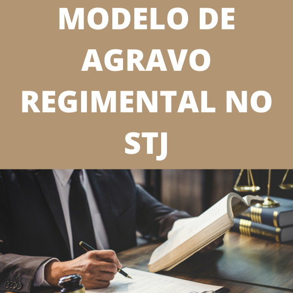 Modelo de petição de recurso de agravo regimental no STJ Penal