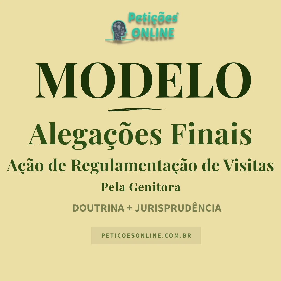 Modelo de Alegações Finais Ação de Regulamentação de Visitas