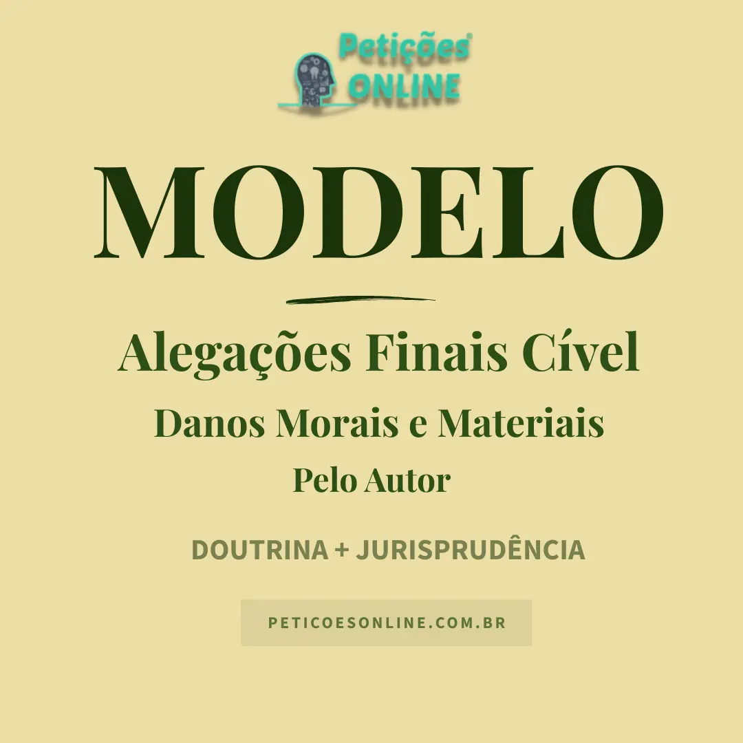 Modelo Alegações Finais Danos Morais Materiais Autor