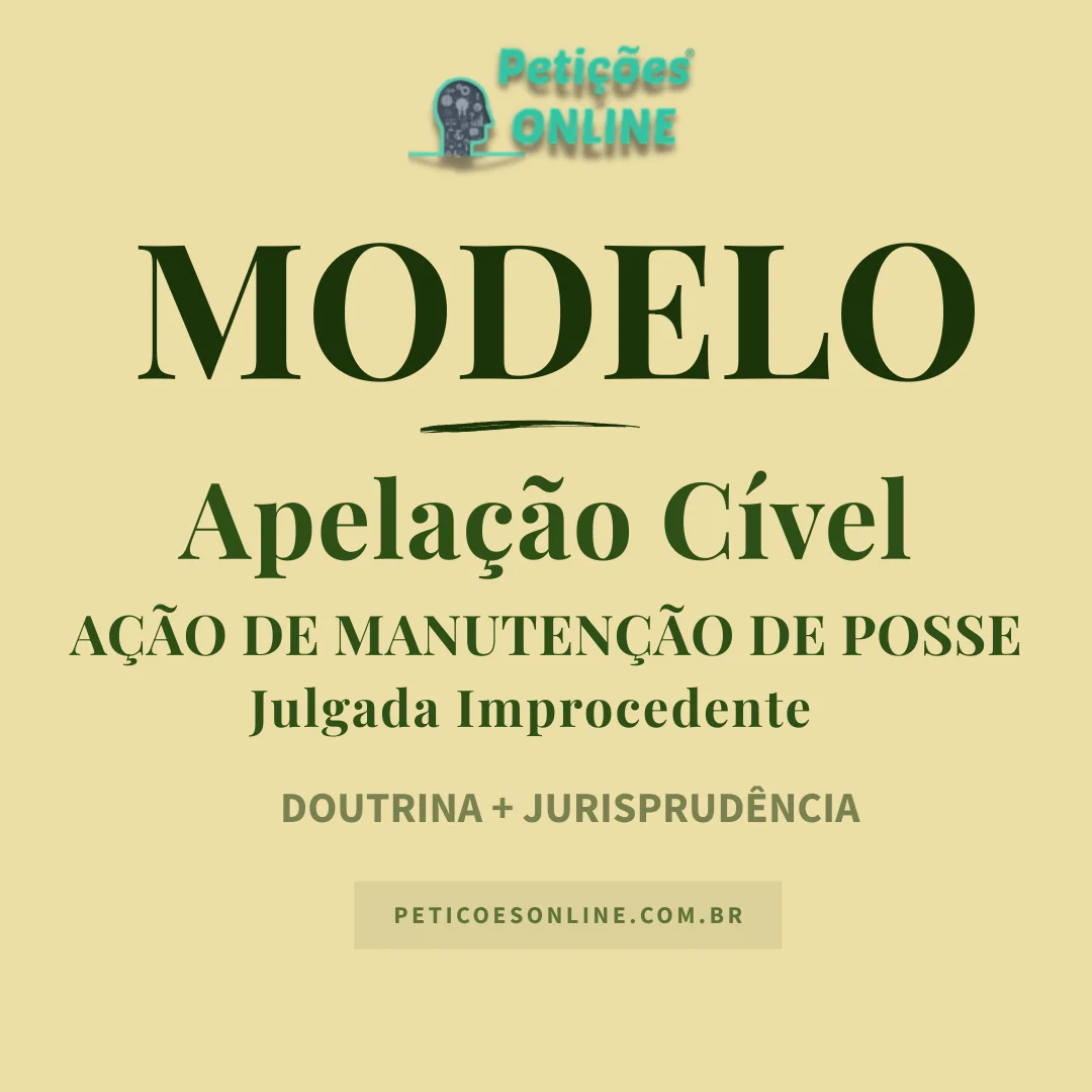 Modelo de Apelação Ação de Manutenção de Posse Improcedente