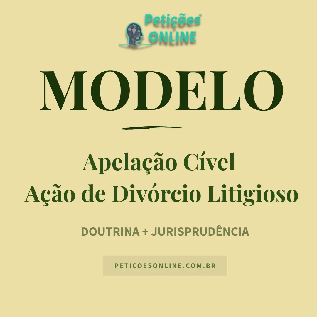 Modelo de Apelação Cível Divórcio Litigioso Partilha de Bens