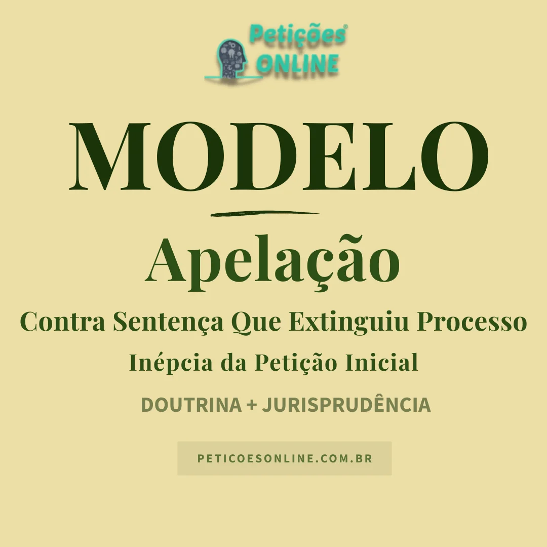 Modelo de Apelação Contra Sentença Que Extinguiu o Processo