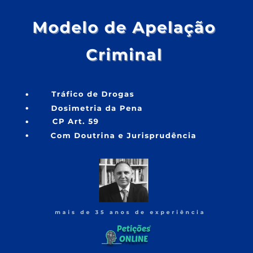 Modelo de Apelação Criminal Tráfico Dosimetria da Pena
