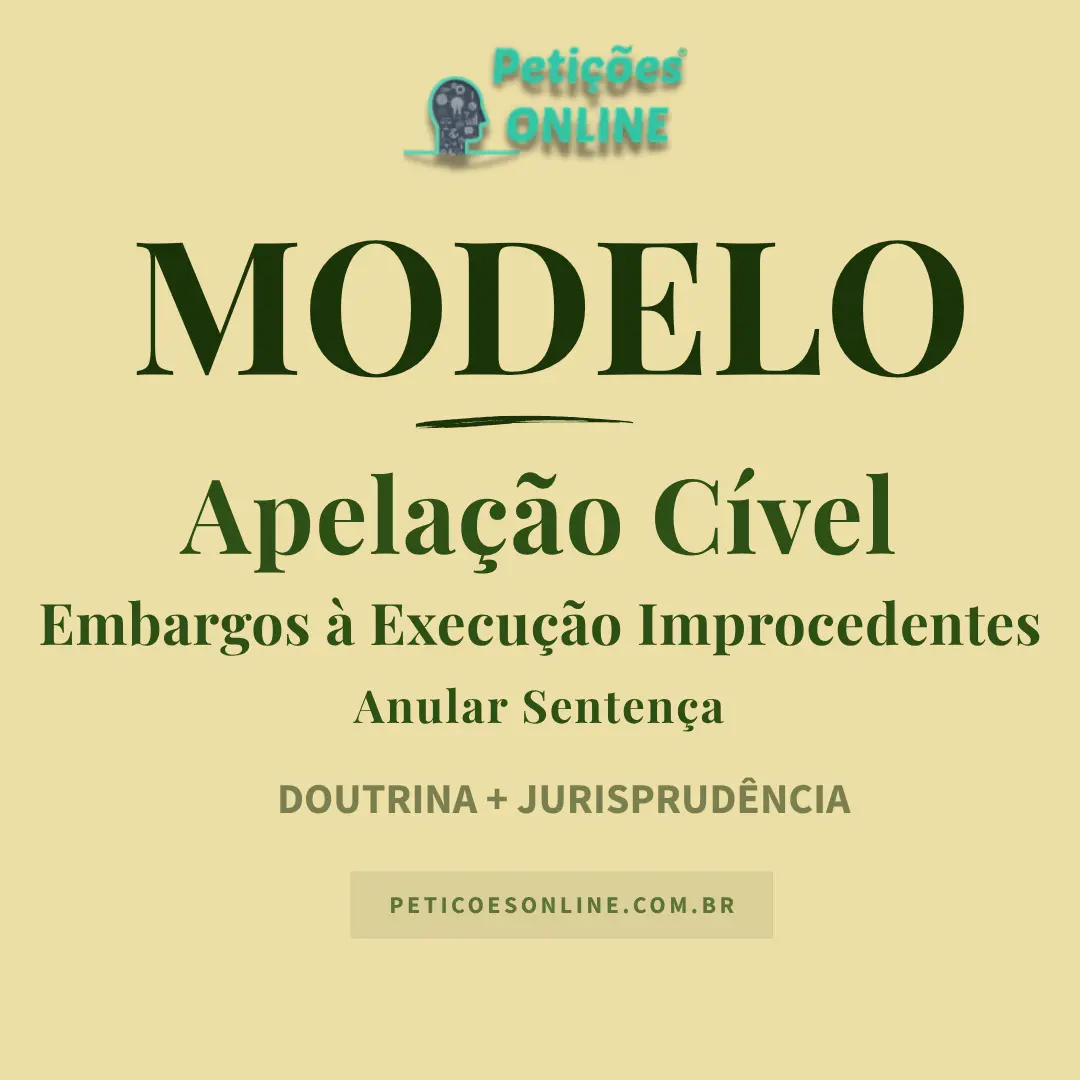 Modelo de Apelação em Embargos à Execução Improcedentes para Anular Sentença