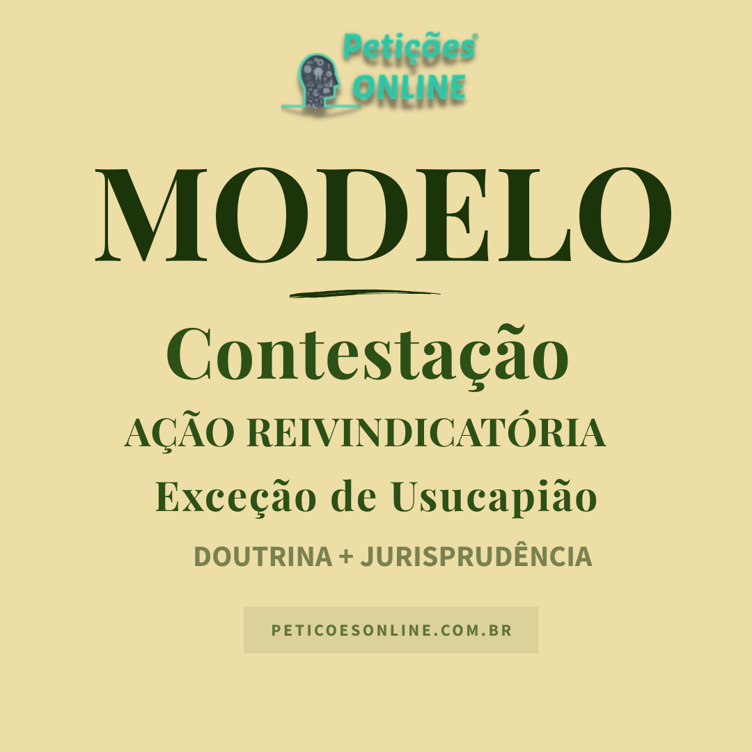 Modelo de Contestação Ação Reivindicatória Exceção de Usucapião