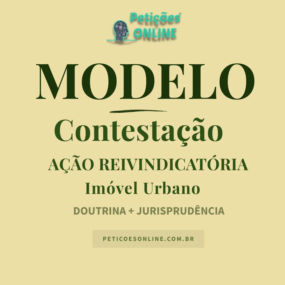 Modelo de Contesta&ccedil;&atilde;o A&ccedil;&atilde;o Reivindicat&oacute;ria
