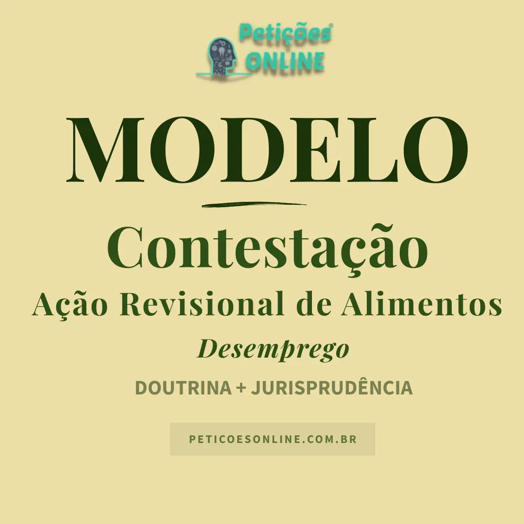 Modelo de Contestação Ação Revisional de Alimentos Desemprego