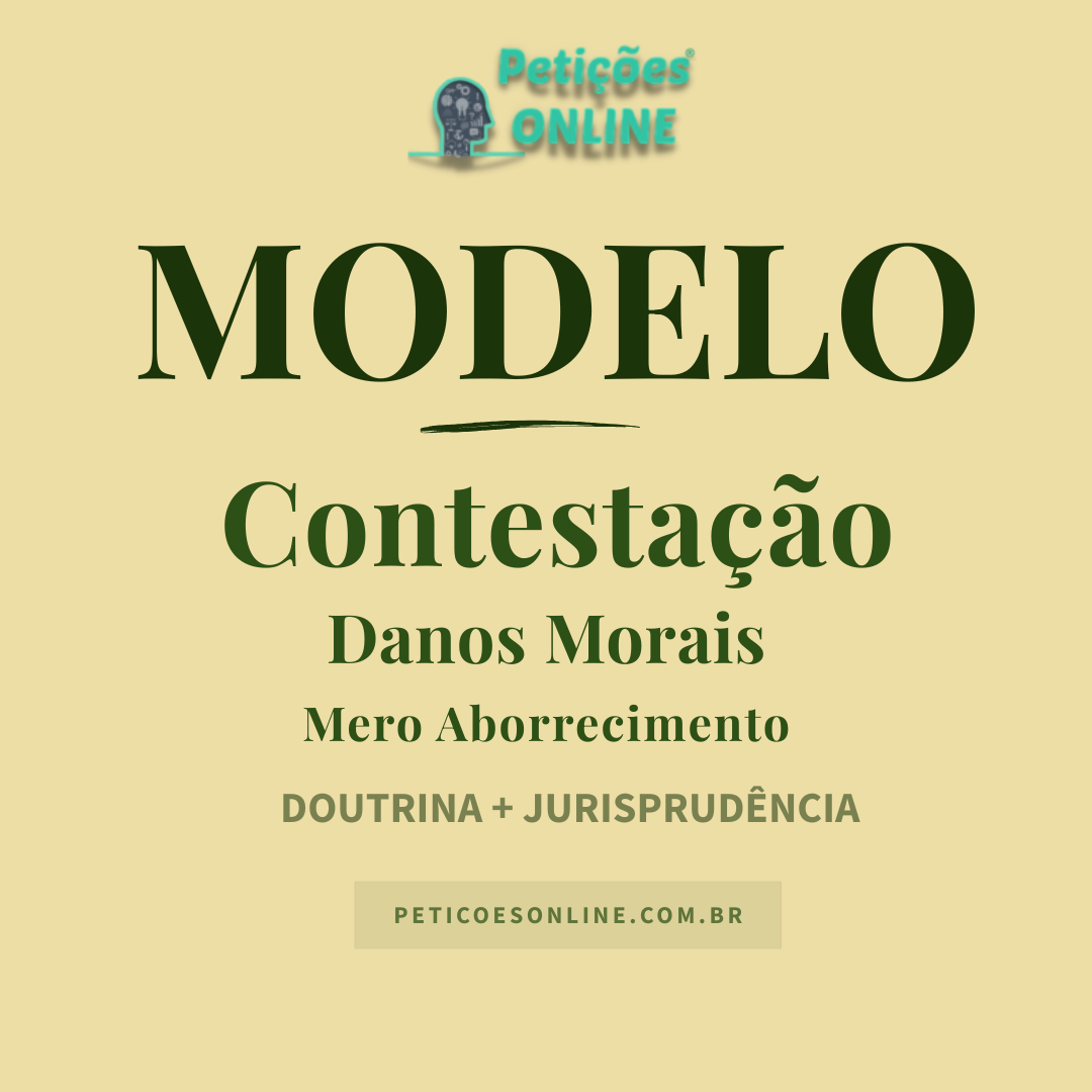 Modelo de Contesta&ccedil;&atilde;o Danos Morais Mero Aborrecimento
