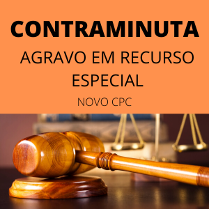 Modelo de contraminuta de agravo no recurso especial novo CPC