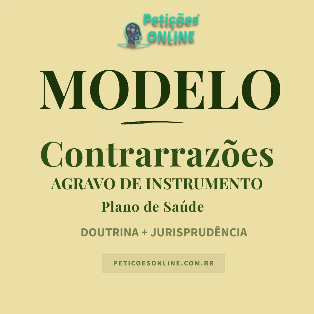Modelo de Contrarraz&otilde;es Agravo de Instrumento Plano de Sa&uacute;de