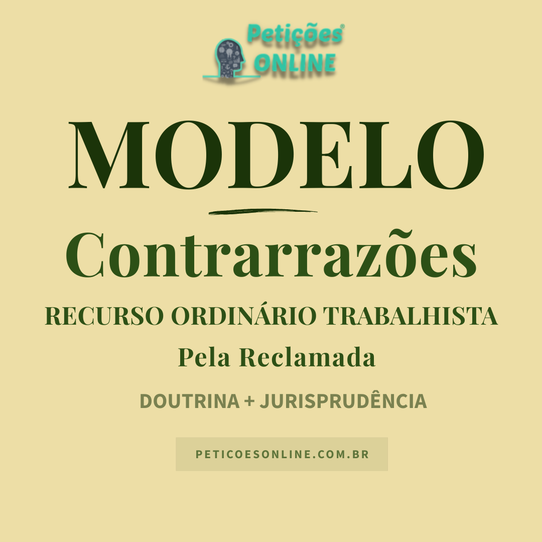 Modelo de Contrarrazões ao Recurso Ordinário Trabalhista — Reclamada