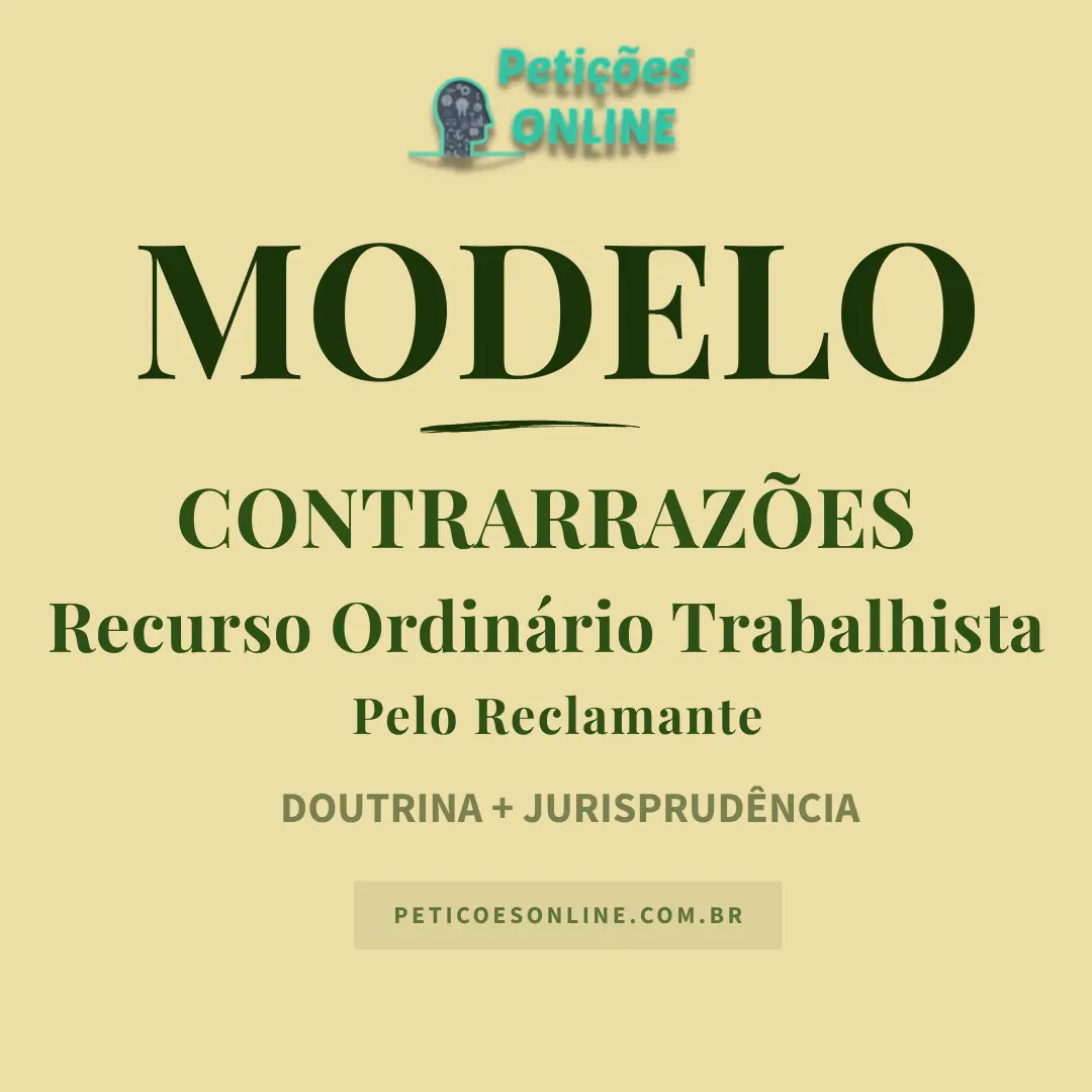 Modelo de Contrarraz&otilde;es a Recurso Ordin&aacute;rio Trabalhista Danos Morais Reclamante