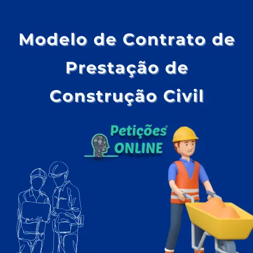 Modelo de Contrato de Prestação de Serviços Construção Civil
