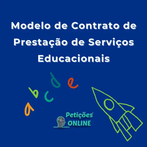 Modelo de Contrato de Prestação de Serviços Educacionais