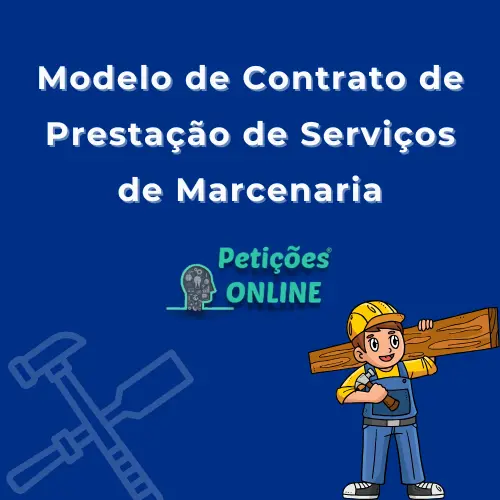 Modelo Contrato de Prestação de Serviços Marcenaria