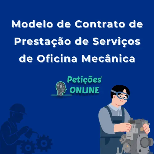 Modelo de Contrato de Prestação de Serviços Oficina Mecânica