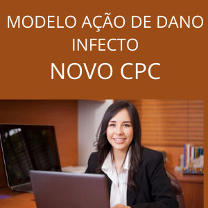 Modelo de Ação de Dano Infecto Novo CPC 