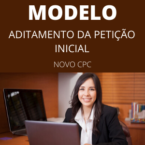 Modelo de aditamento da petição inicial novo cpc