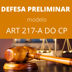 -Modelo- de Defesa Preliminar artigo 217-A Código Penal