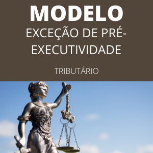 Modelo de petição de exceção de pré executividade novo cpc